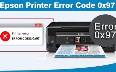 How to Troubleshoot Epson Printer Error Code 0x97?
