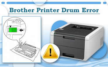 Best Methods To Solve Brother Printer Drum Error Efficiently