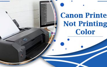 Effectively Fix the Problem of Canon Printer Not Printing Color