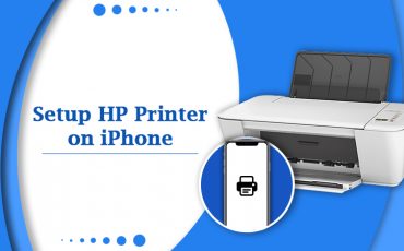 How To Setup HP Printer On IPhone In No Time